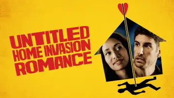 Zasłona do filmu "Untitled Home Invasion Romance" #802318