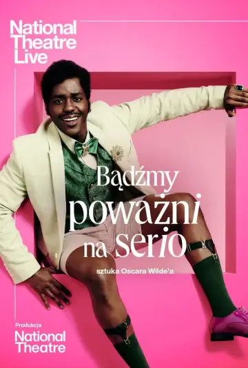 NT Live: Bądźmy poważni na serio