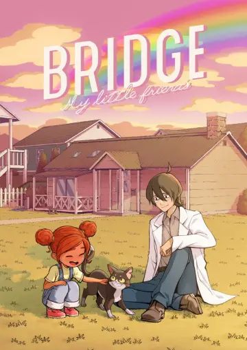 BRIDGE -My Little Friends- plakat