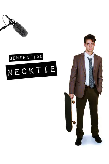 Generation Necktie plakat