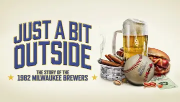 Zasłona do filmu "Just a Bit Outside: The Story of the 1982 Milwaukee Brewers" #1608873