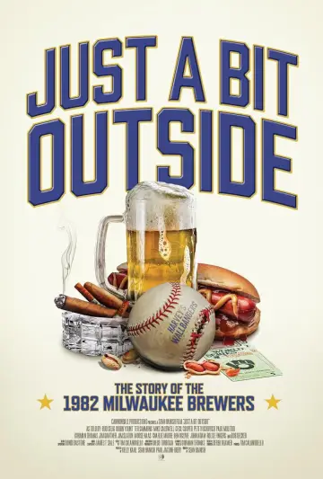 Plakat do filmu "Just a Bit Outside: The Story of the 1982 Milwaukee Brewers" #1608883