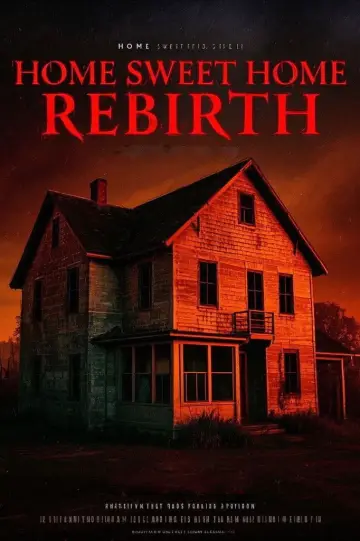 Plakat do filmu "Home Sweet Home: Rebirth" #592917