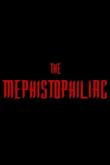Plakat do filmu "The Mephistophiliac" #1899945