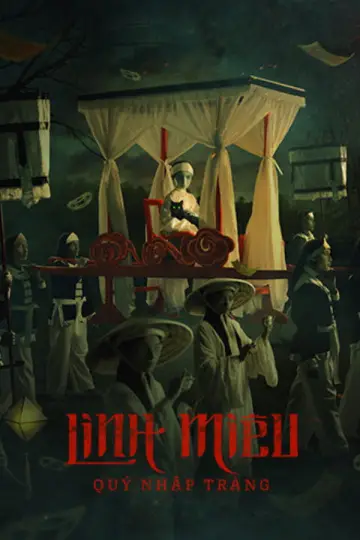 Plakat do filmu "Linh Miêu: Quỷ Nhập Tràng" #881640