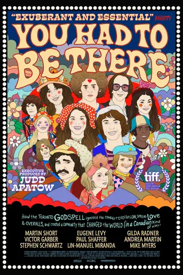 Plakat do filmu "You Had to Be There: How the Toronto Godspell Ignited the Comedy Revolution, Spread Love & Overalls, and Created a Community That Changed the World (in a Canadian Kind of Way)" #1174907