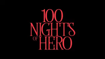 Zasłona do filmu "100 Nights of Hero" #537945