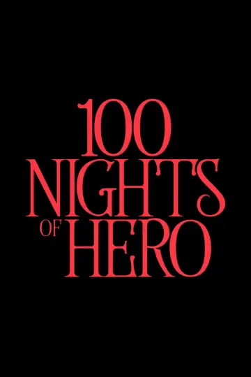 Plakat do filmu "100 Nights of Hero" #537971