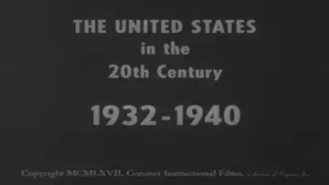 Zasłona do filmu "The United States in the 20th Century 1932-1940" #1624590