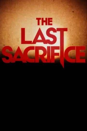 Plakat do filmu "The Last Sacrifice" #919746