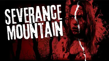 Zasłona do filmu "Severance Mountain" #935508