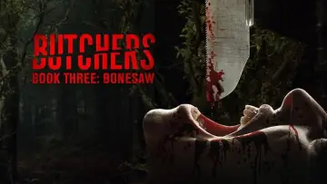 Zasłona do filmu "Butchers Book Three: Bonesaw" #596726
