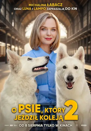 Plakat do filmu "O psie, który jeździł koleją 2" #703506