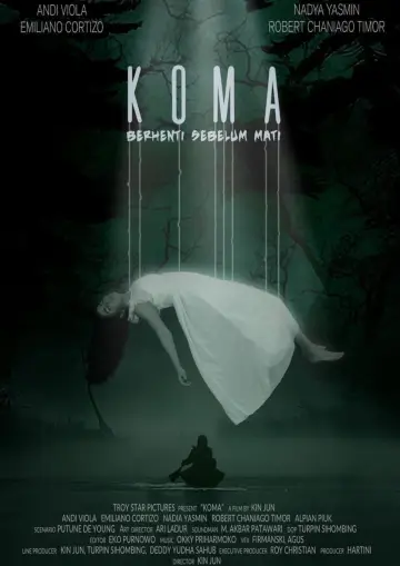 Koma: Berhenti Sebelum Mati plakat