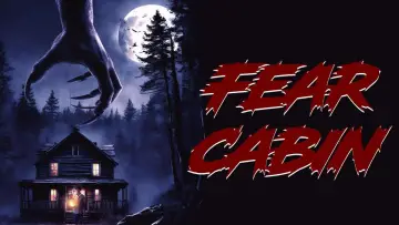 Zasłona do filmu "Fear Cabin: The Last Weekend of Summer" #942270