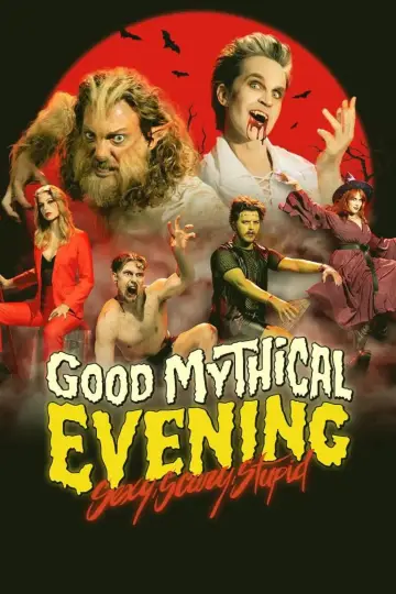 Plakat do filmu "Good Mythical Evening: Sexy, Scary, Stupid" #736050