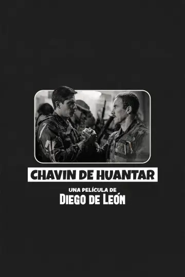 Plakat do filmu "Chavín de Huántar, el rescate del siglo" #1646004