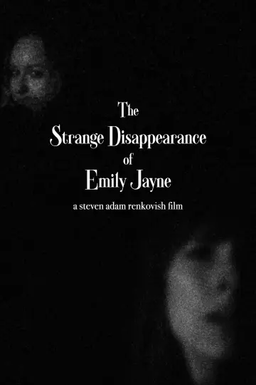 Plakat do filmu "The Strange Disappearance of Emily Jayne" #963163