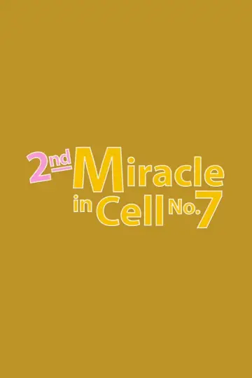 2nd Miracle in Cell No. 7