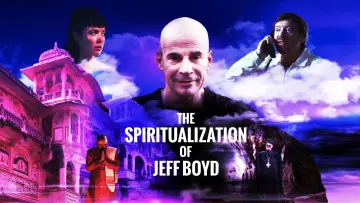 Zasłona do filmu "The Spiritualization of Jeff Boyd" #1846604