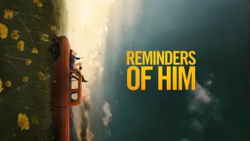 Zasłona do filmu "Reminders of Him. Cząstka Ciebie, którą znam" #548299