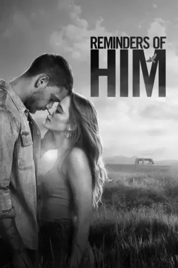 Plakat do filmu "Reminders of Him. Cząstka Ciebie, którą znam" #746805