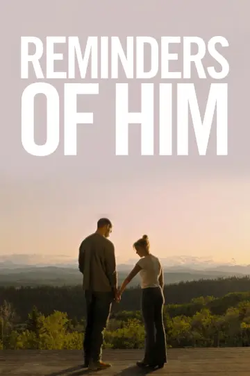 Plakat do filmu "Reminders of Him. Cząstka Ciebie, którą znam" #746806