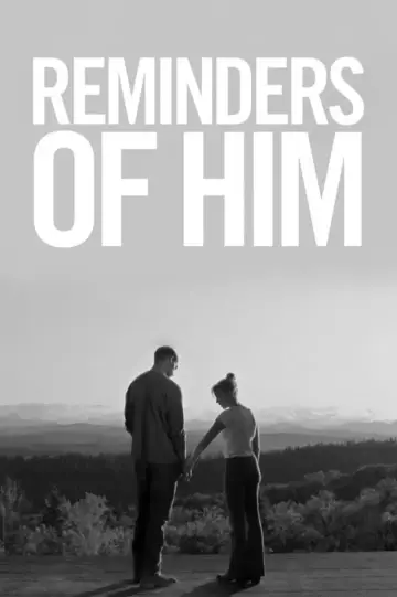 Plakat do filmu "Reminders of Him. Cząstka Ciebie, którą znam" #795773