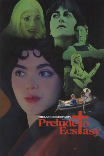Plakat do filmu "The Last Dinner Party: Prelude to Ecstasy" #1190529