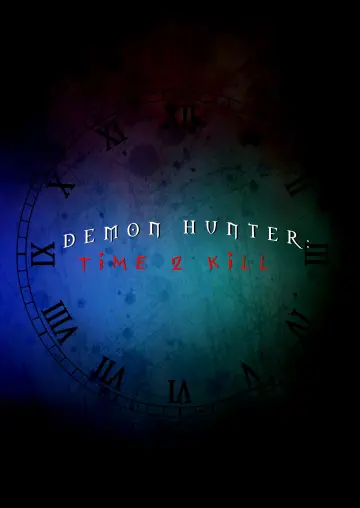 Plakat do filmu "Demon Hunter: Time 2 Kill" #912662
