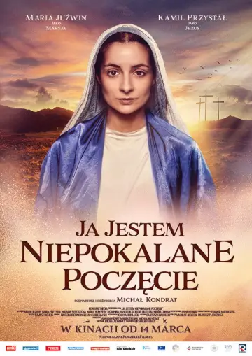Plakat do filmu "Ja jestem Niepokalane Poczęcie" #735853
