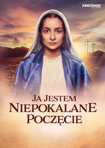 Plakat do filmu "Ja jestem Niepokalane Poczęcie" #735854