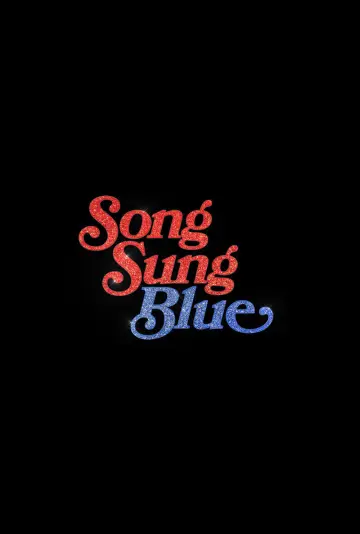 Plakat do filmu "Song Sung Blue" #518675