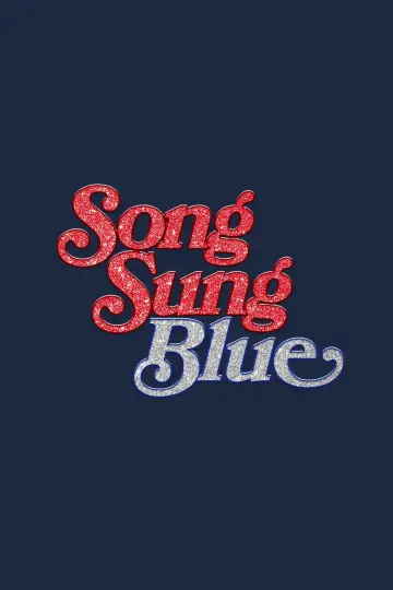Plakat do filmu "Song Sung Blue" #518678
