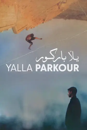 Plakat do filmu "يلّا باركور" #935462