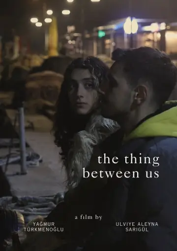 Plakat do filmu "The Thing Between Us" #1167969