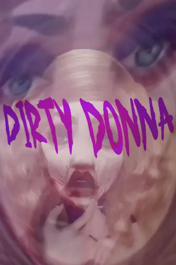 Plakat do filmu "Dirty Donna" #880949