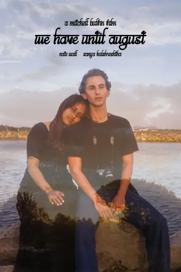 Plakat do filmu "We Have Until August" #558665