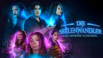 Zasłona do filmu "Die Seelenwandler - Das geheime Schicksal" #801695