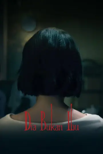 Plakat do filmu "Dia Bukan Ibu" #790355