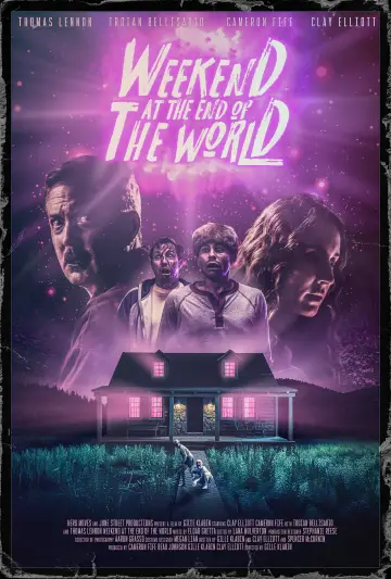 Weekend at the End of the World