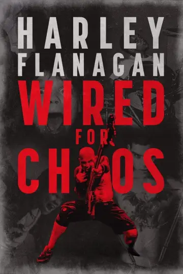 Harley Flanagan: Wired for Chaos