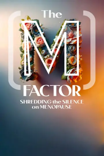 Plakat do filmu "The M Factor: Shredding the Silence on Menopause" #1175842