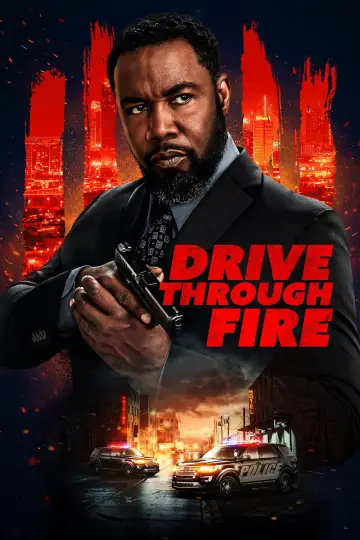 Drive Through Fire plakat
