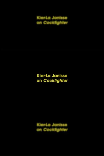 Kier-La Janisse on Cockfighter