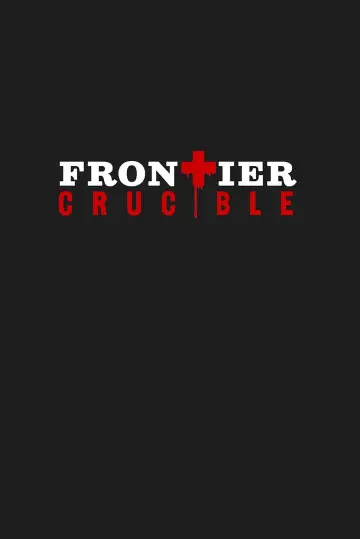 Plakat do filmu "Frontier Crucible" #570613
