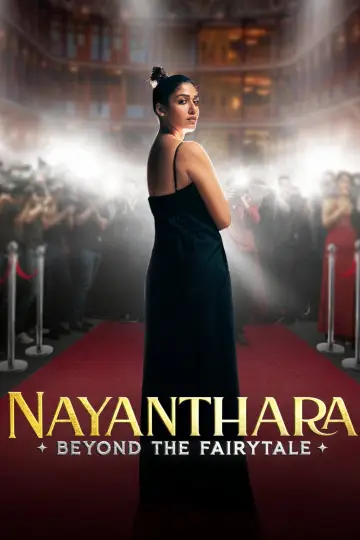 Nayanthara: Beyond the Fairy Tale plakat