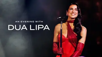 Zasłona do filmu "An Evening with Dua Lipa" #681969