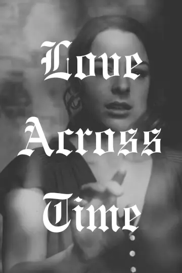 Plakat do filmu "Love Across Time" #681963