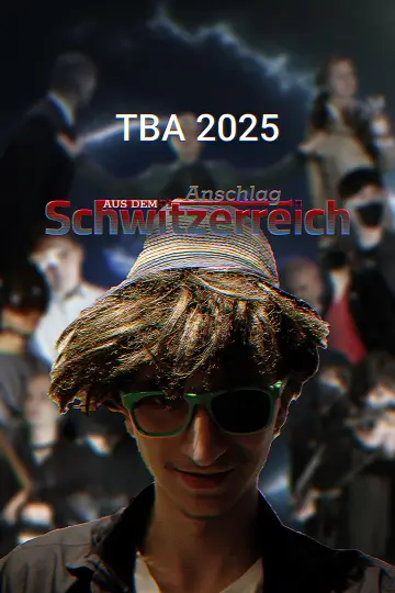 Plakat do filmu "Anschlag aus dem Schwitzerreich" #796929